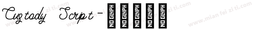 Custody Script字体转换